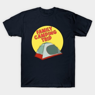 Family Camping Trip T-Shirt